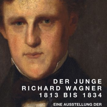 Der junge Richard Wagner 1813 bis 1834, 2013