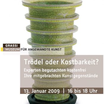 Trödel oder Kostbarkeit?, Plakat, 2009