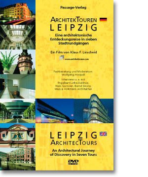 Leipzig ArchitekTouren – Eine architektonische Entdeckungsreise in sieben Stadtrundgängen