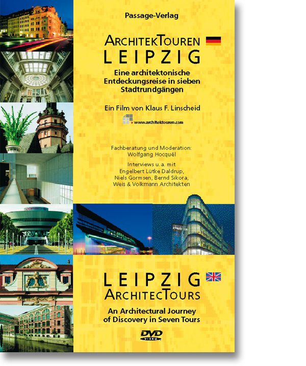 Leipzig ArchitekTouren – Eine architektonische Entdeckungsreise in sieben Stadtrundgängen