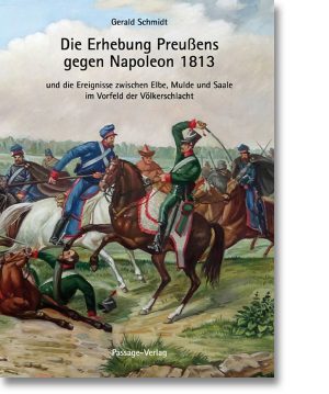 Die Erhebung Preußens gegen Napoleon 1813