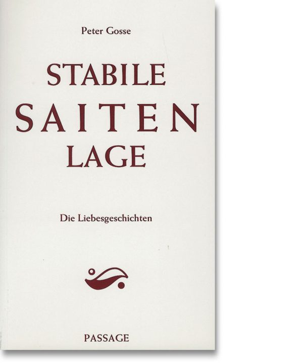 Stabile Saitenlage – Die Liebesgeschichten