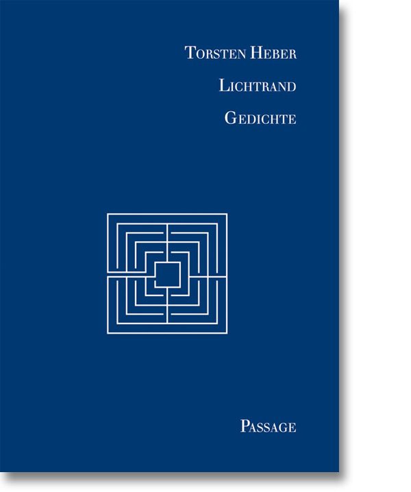 Torsten Heber – Lichtrand – Gedichte