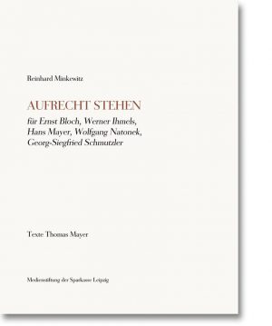 Reinhard Minkewitz – Aufrecht stehen