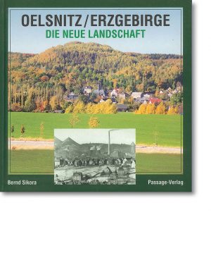 Oelsnitz/Erzgebirge – Neue Landschaft