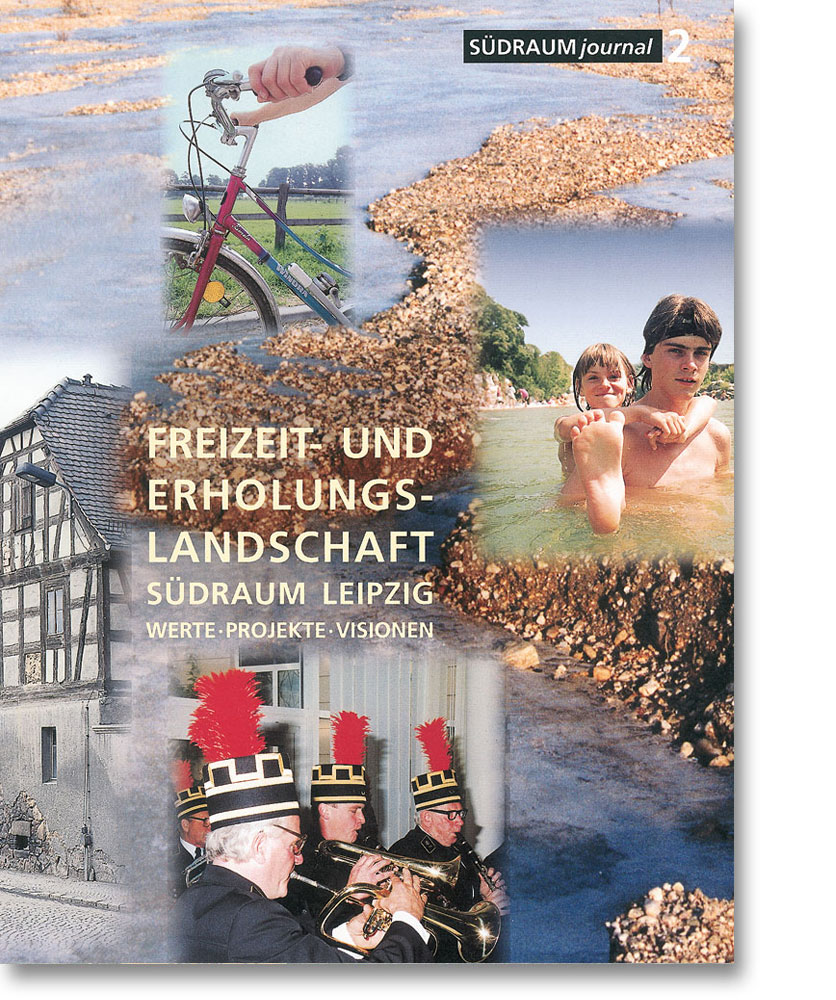 Südraumjournal 2 – Freizeit- und Erholungslandschaft Südraum Leipzig