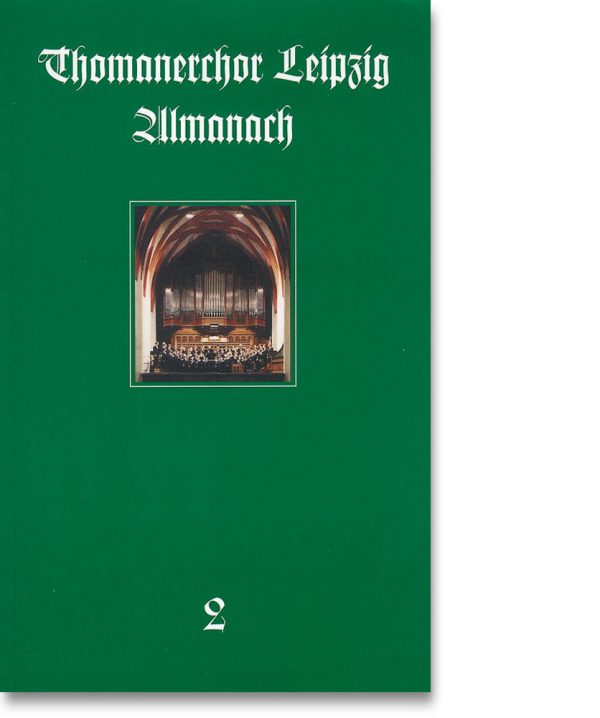 Thomanerchor Leipzig – Almanach 2