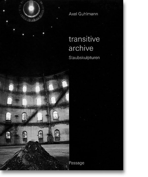 transitive archive – Staubskulpturen