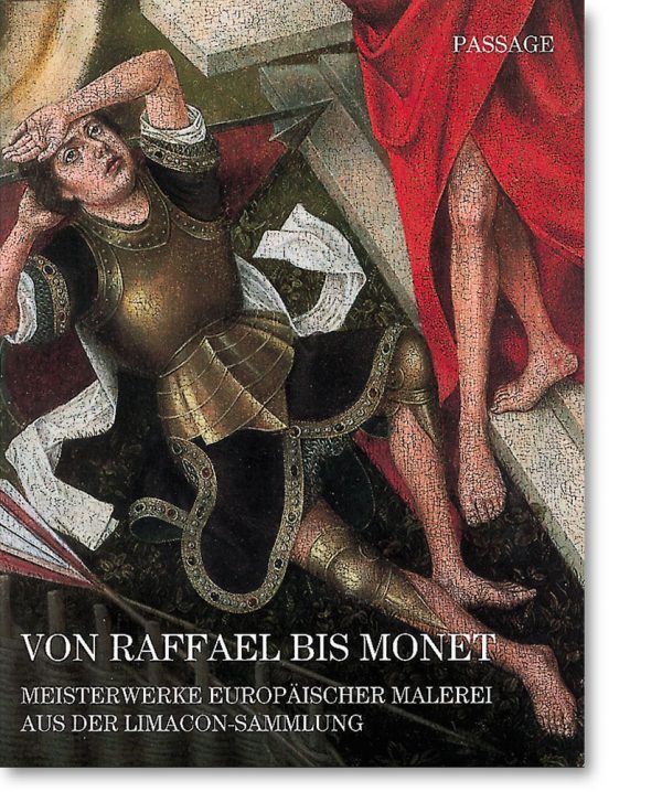 Von Raffael bis Monet – Meisterwerke europäischer Malerei aus der Limacon-Sammlung
