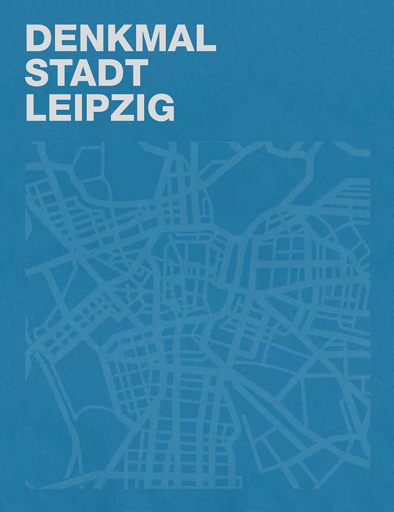 Denkmal – Stadt – Leipzig