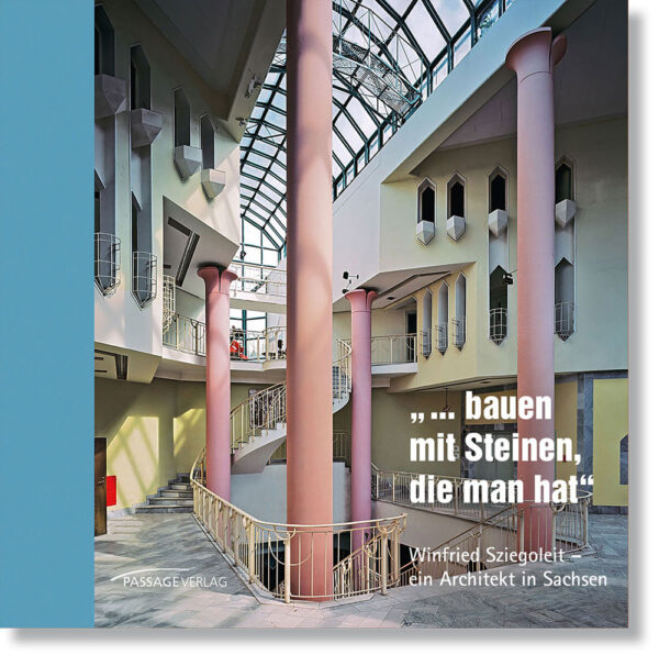 ... bauen mit Steinen, die man hat – Winfried Sziegoleit